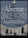 The Adventure of Charles Augustus Milverton (MP3)